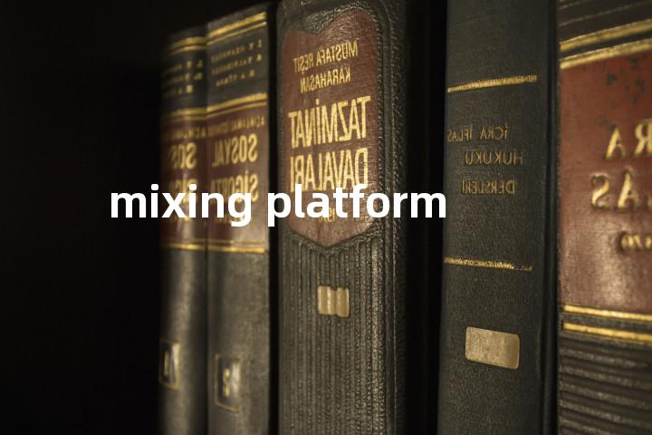 mixing platform单词图解，单词释义场景配图