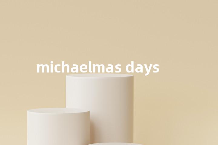 michaelmas days单词图解，单词释义场景配图