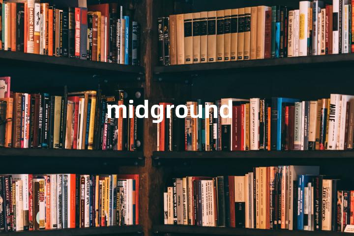 midground单词图解，单词释义场景配图