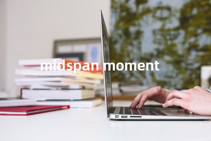 midspan moment单词图解，单词释义场景配图