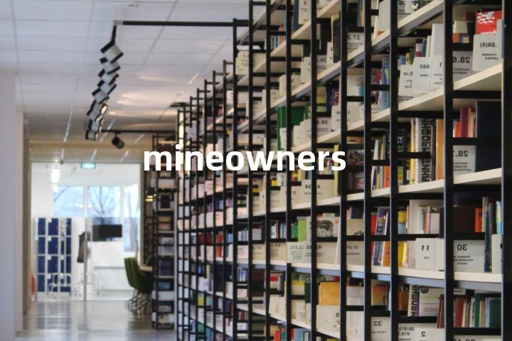 mineowners单词图解，单词释义场景配图