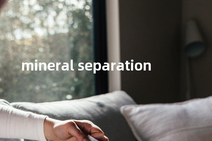 mineral separation单词图解，单词释义场景配图