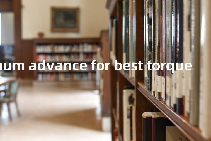 minimum advance for best torque单词图解，单词释义场景配图