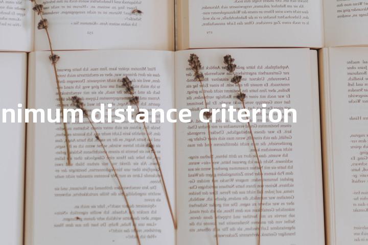 minimum distance criterion单词图解，单词释义场景配图