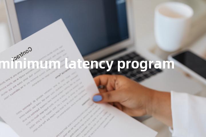 minimum latency program单词图解，单词释义场景配图