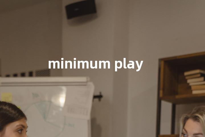minimum play单词图解，单词释义场景配图