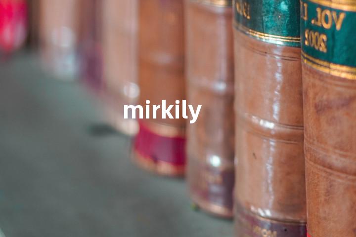 mirkily单词图解，单词释义场景配图