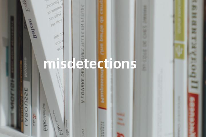 misdetections单词图解，单词释义场景配图