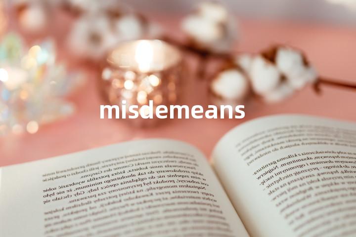 misdemeans单词图解，单词释义场景配图