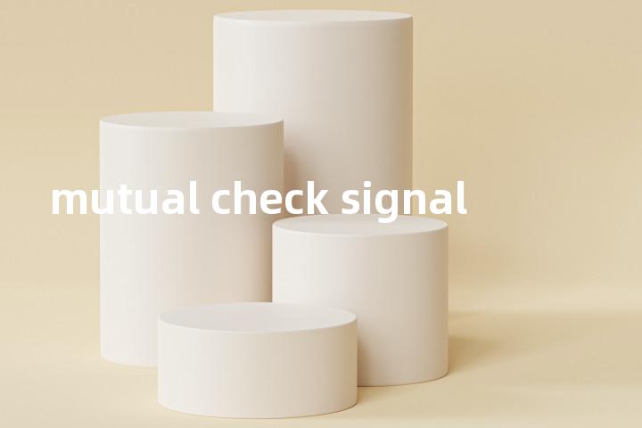 mutual check signal单词图解，单词释义场景配图