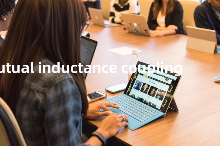 mutual inductance coupling单词图解，单词释义场景配图
