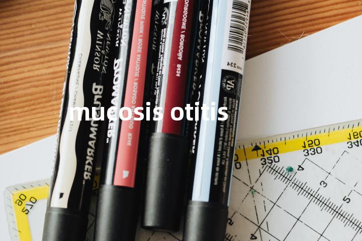 mucosis otitis单词图解，单词释义场景配图