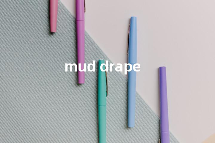 mud drape单词图解，单词释义场景配图
