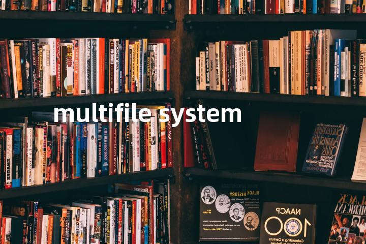 multifile system单词图解，单词释义场景配图