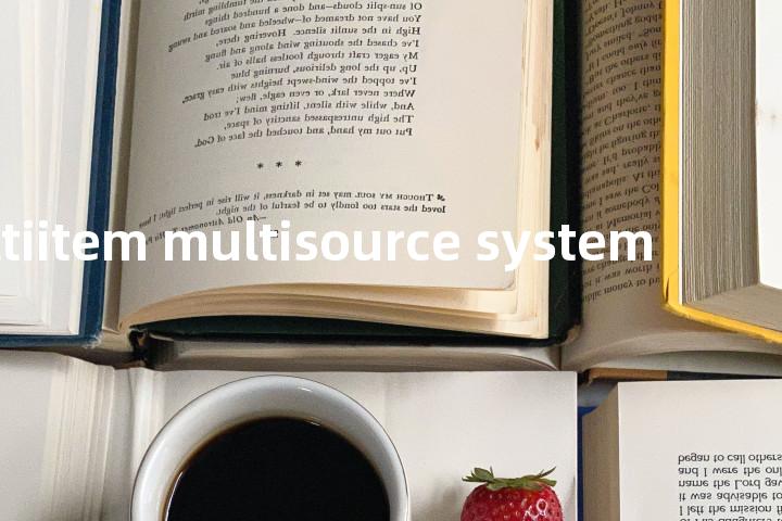 multiitem multisource system单词图解，单词释义场景配图
