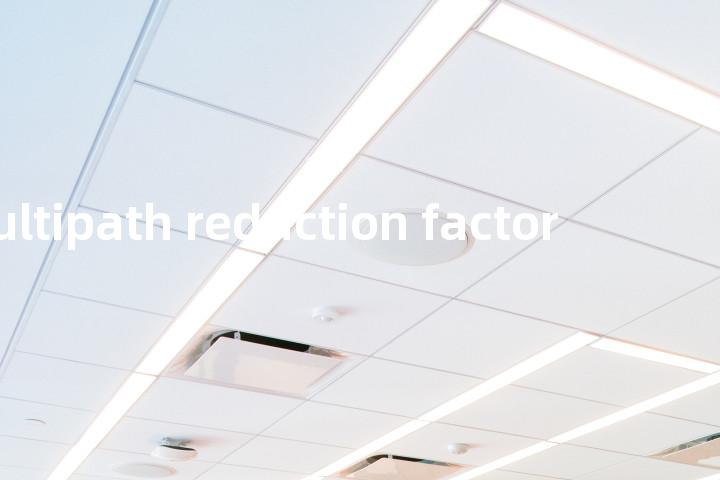 multipath reduction factor单词图解，单词释义场景配图
