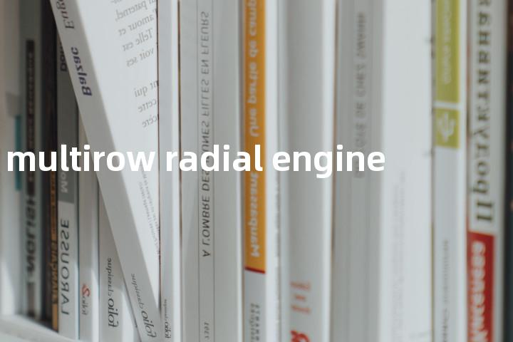 multirow radial engine单词图解，单词释义场景配图