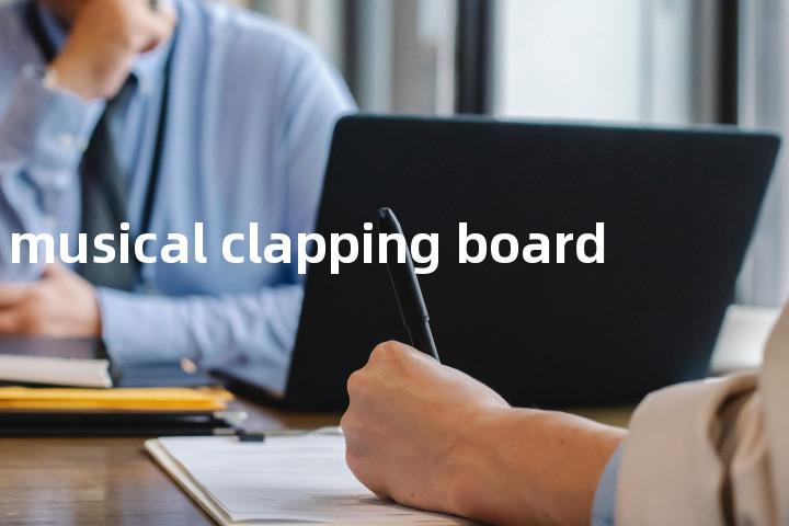 musical clapping board单词图解，单词释义场景配图