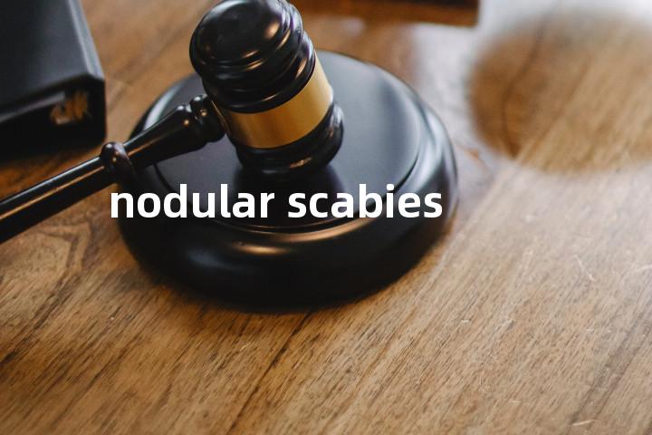 nodular scabies单词图解，单词释义场景配图