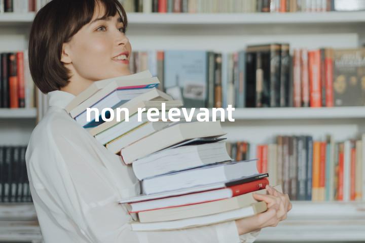 non relevant单词图解，单词释义场景配图