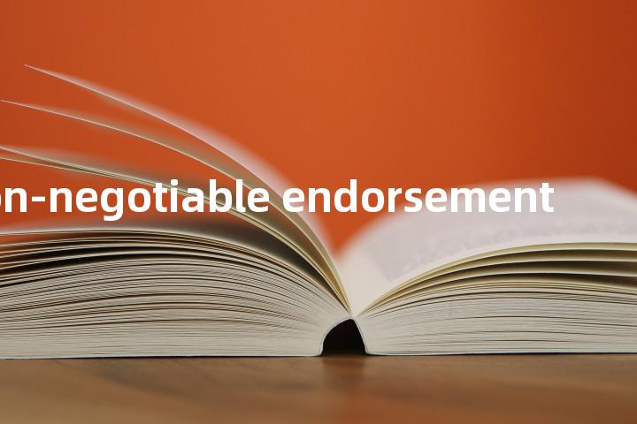 non-negotiable endorsement单词图解，单词释义场景配图