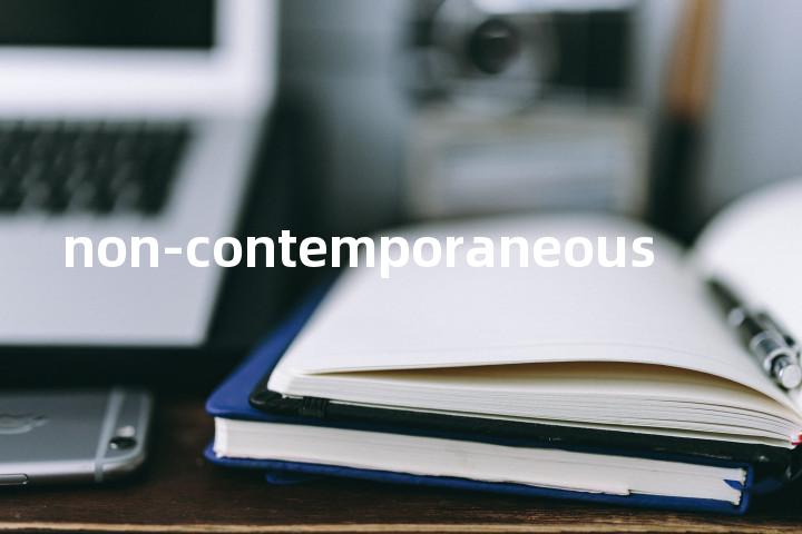 non-contemporaneous单词图解，单词释义场景配图