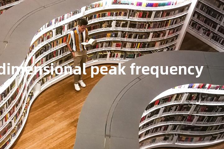 non-dimensional peak frequency单词图解，单词释义场景配图