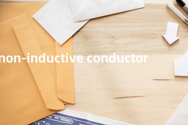 non-inductive conductor单词图解，单词释义场景配图