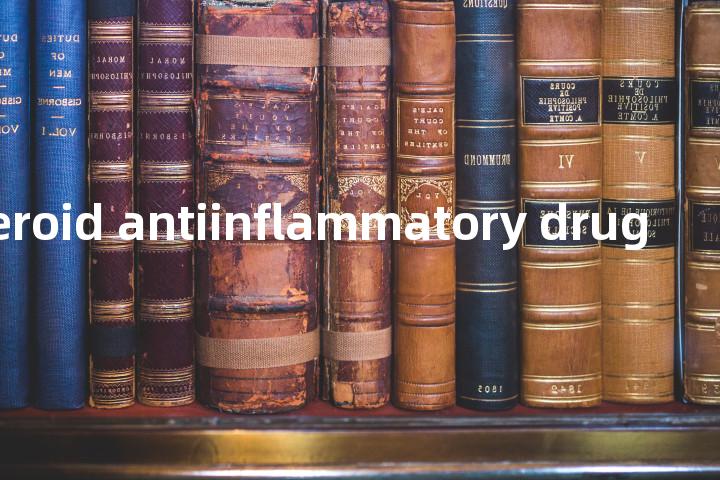 non-steroid antiinflammatory drug单词图解，单词释义场景配图