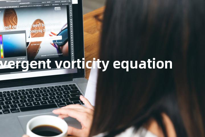 nondivergent vorticity equation单词图解，单词释义场景配图