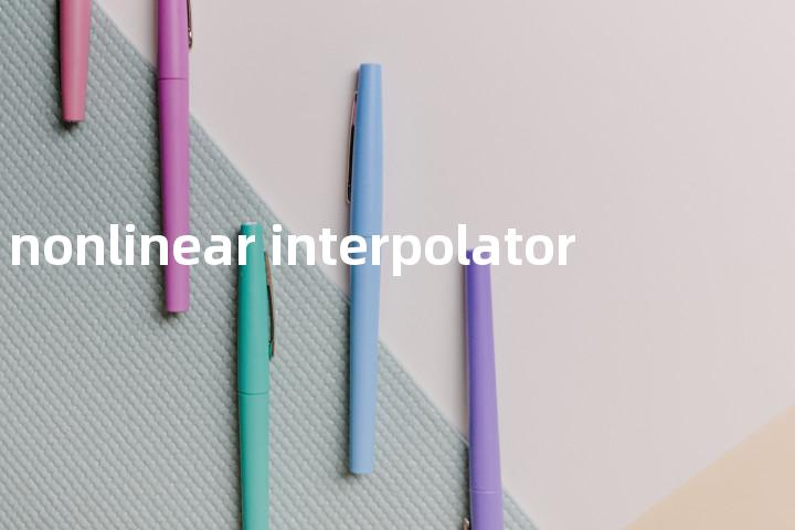 nonlinear interpolator单词图解，单词释义场景配图