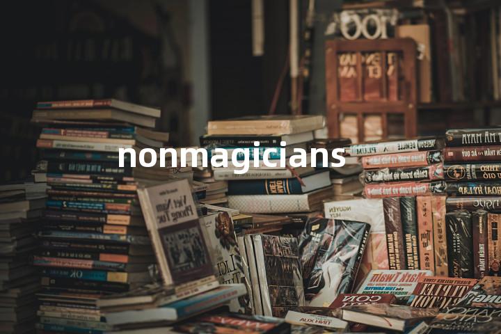 nonmagicians单词图解，单词释义场景配图