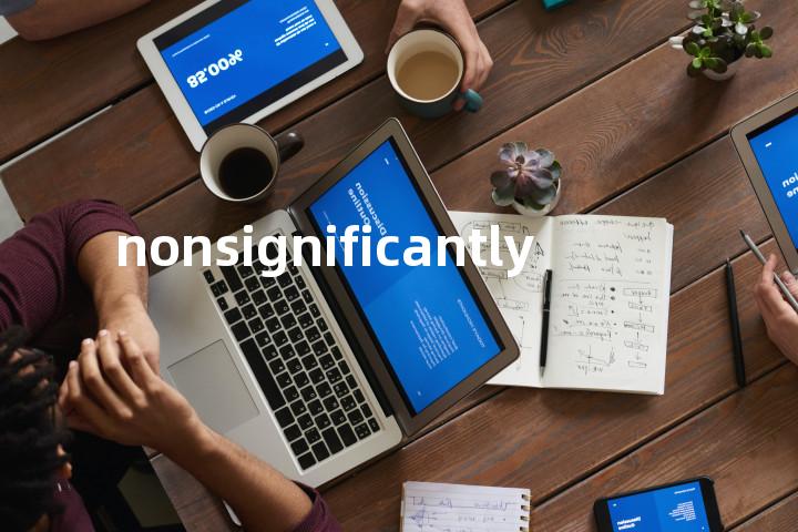 nonsignificantly单词图解，单词释义场景配图