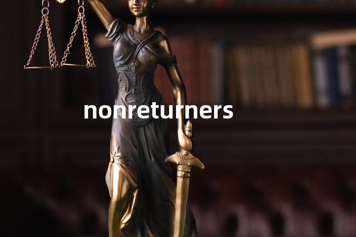 nonreturners单词图解，单词释义场景配图