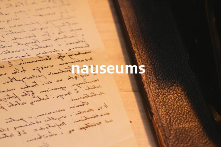 nauseums单词图解，单词释义场景配图