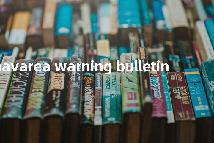 navarea warning bulletin单词图解，单词释义场景配图