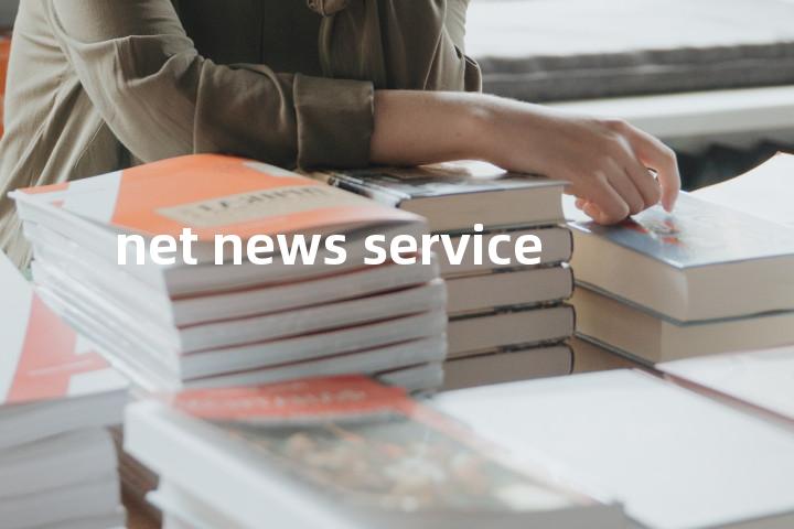 net news service单词图解，单词释义场景配图