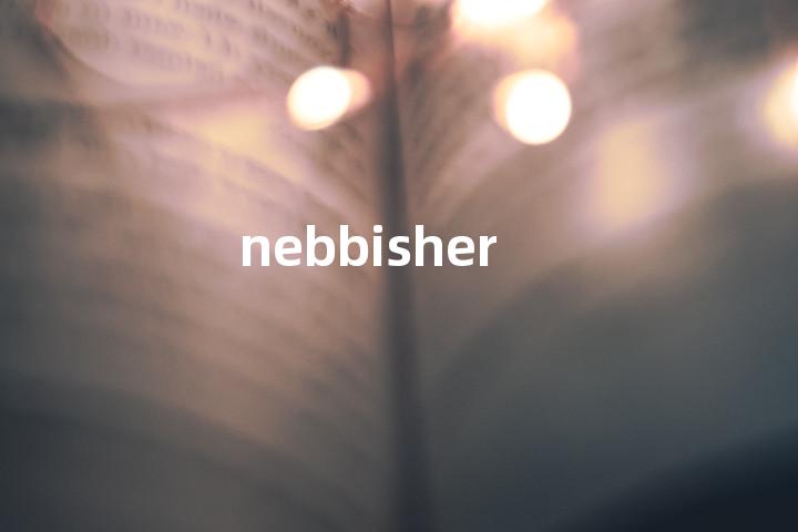 nebbisher单词图解，单词释义场景配图