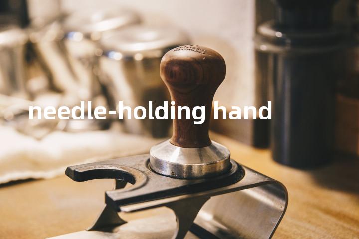needle-holding hand单词图解，单词释义场景配图