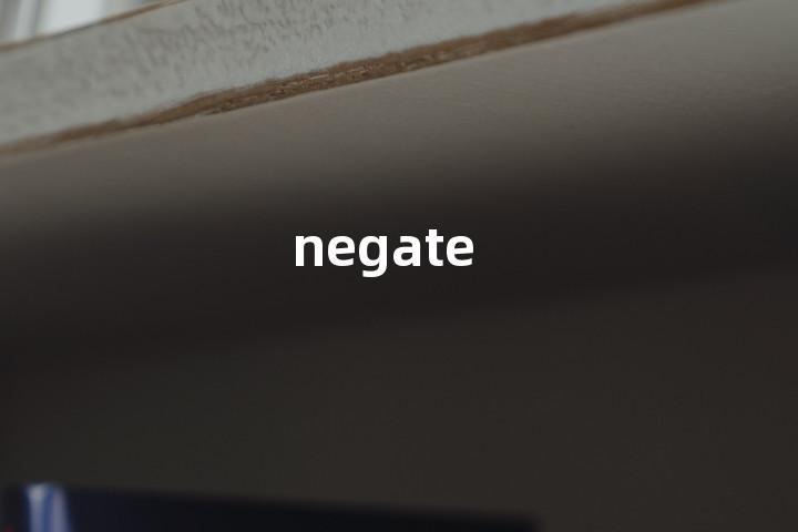 negate