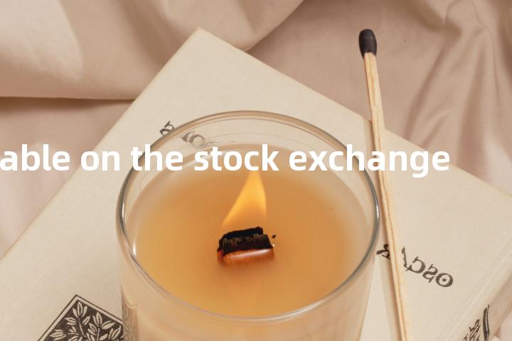 negotiable on the stock exchange单词图解，单词释义场景配图