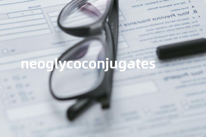 neoglycoconjugates单词图解，单词释义场景配图