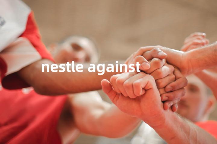 nestle against单词图解，单词释义场景配图