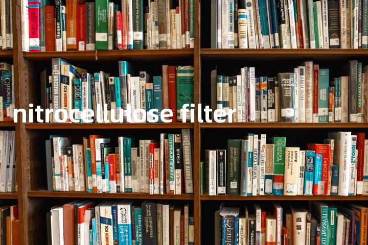 nitrocellulose filter单词图解，单词释义场景配图