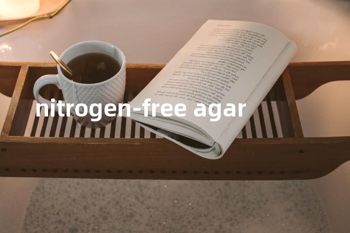 nitrogen-free agar单词图解，单词释义场景配图