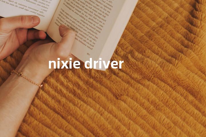 nixie driver单词图解，单词释义场景配图