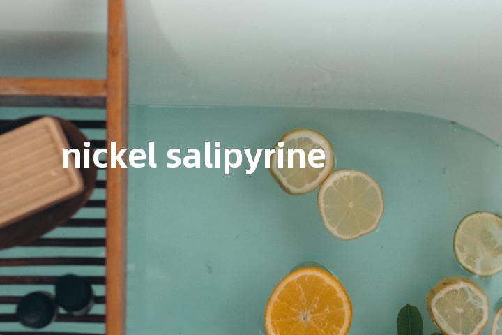 nickel salipyrine单词图解，单词释义场景配图