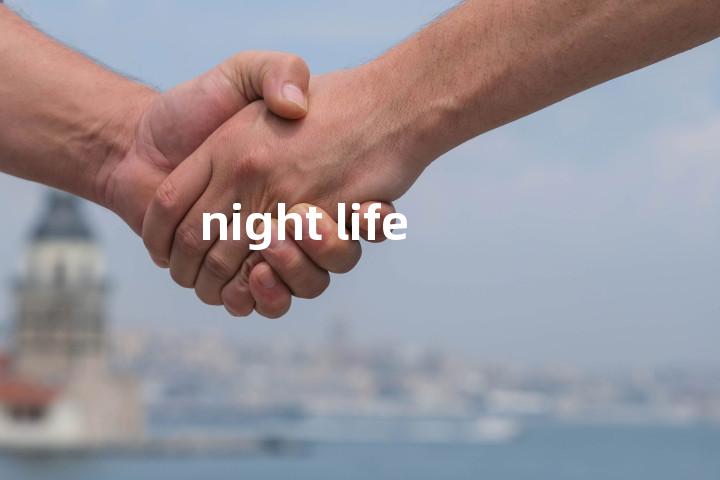 night life单词图解，单词释义场景配图