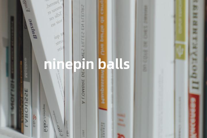 ninepin balls单词图解，单词释义场景配图