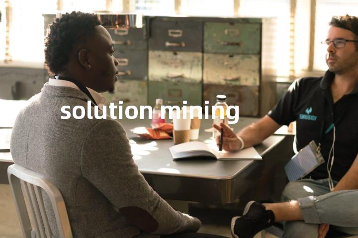 solution mining单词图解，单词释义场景配图